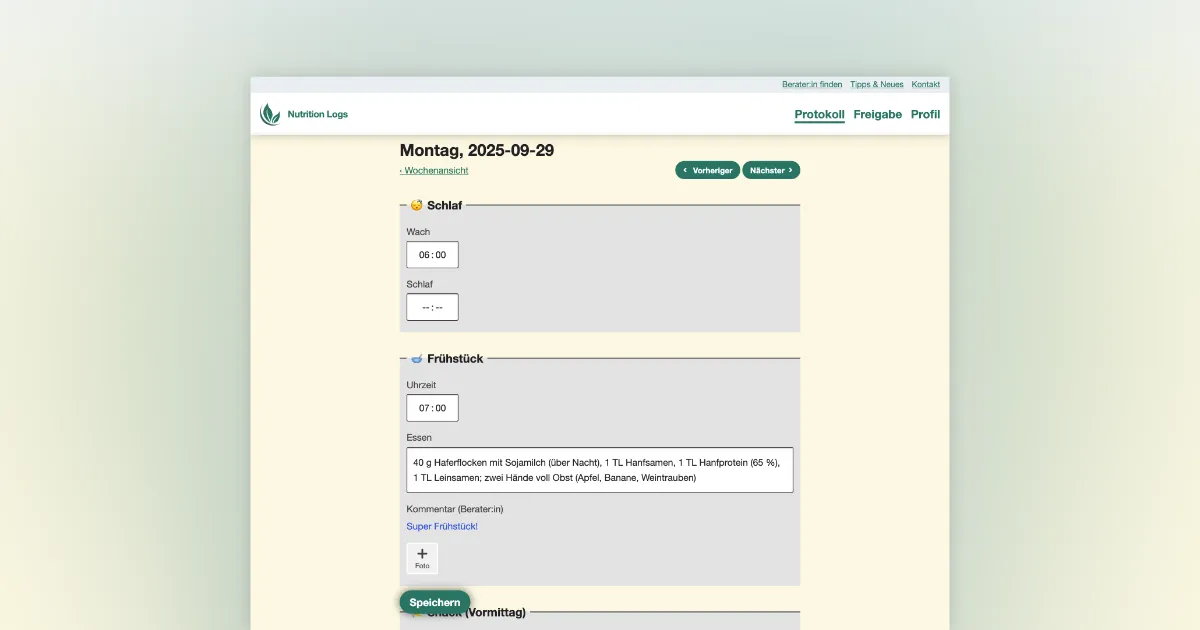 Nutrition Logs Tageseintrag aus Sicht von Kundinnen und Kunden: Feld 'Schlaf' mit 06:00 ausgefüllt. Feld 'Frühstück' mit 07:00 ausgefüllt sowie ein Text im Feld für das Frühstück.
